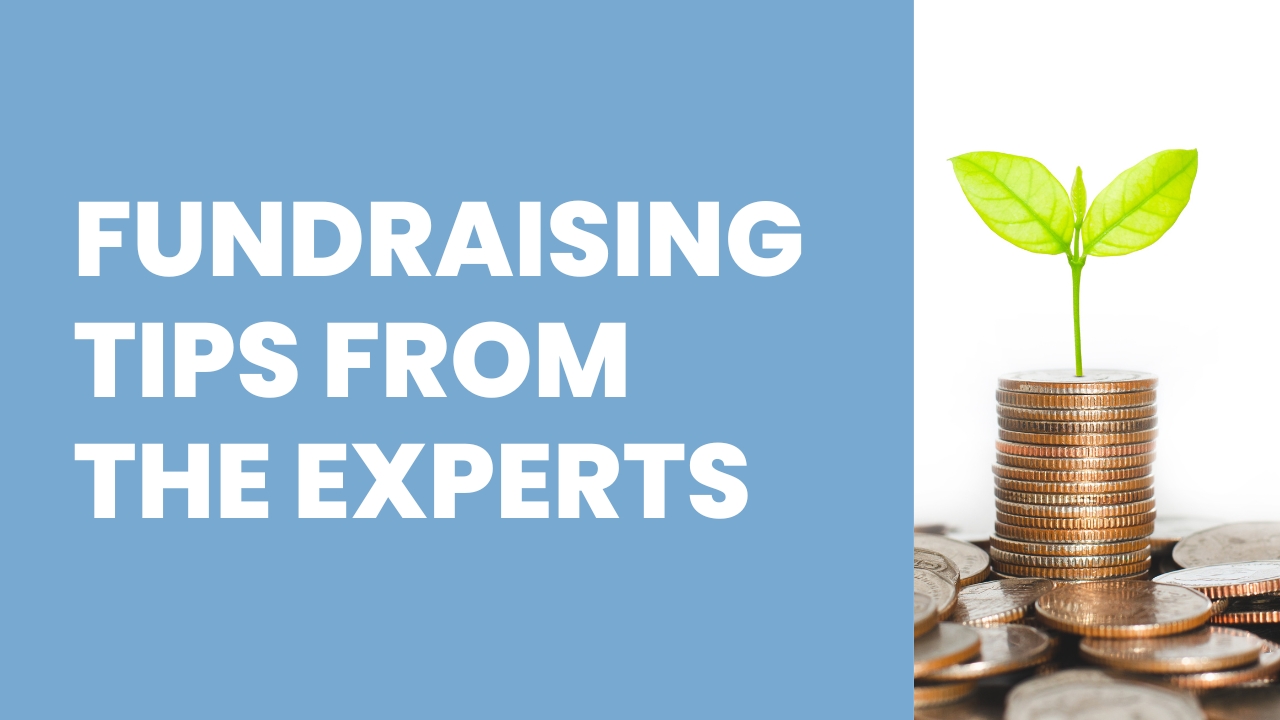 Fundraising Tips from the Experts