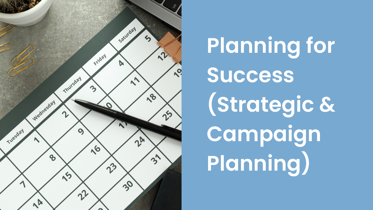 BP IV (2022) Planning for Success Strategic & Campaign Planning